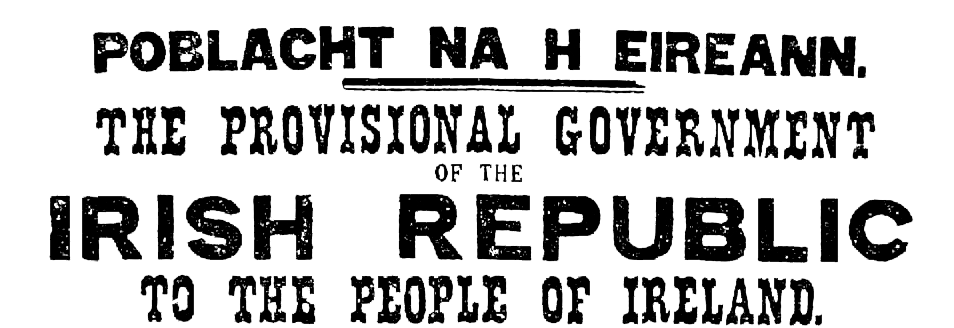 24 April 1916: The Easter Rising – Éirí Amach  …